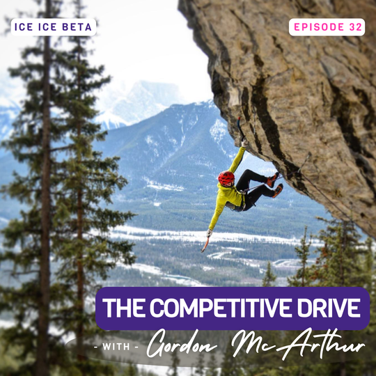 Ep. 32 - The Competitive Drive with Gordon McArthur